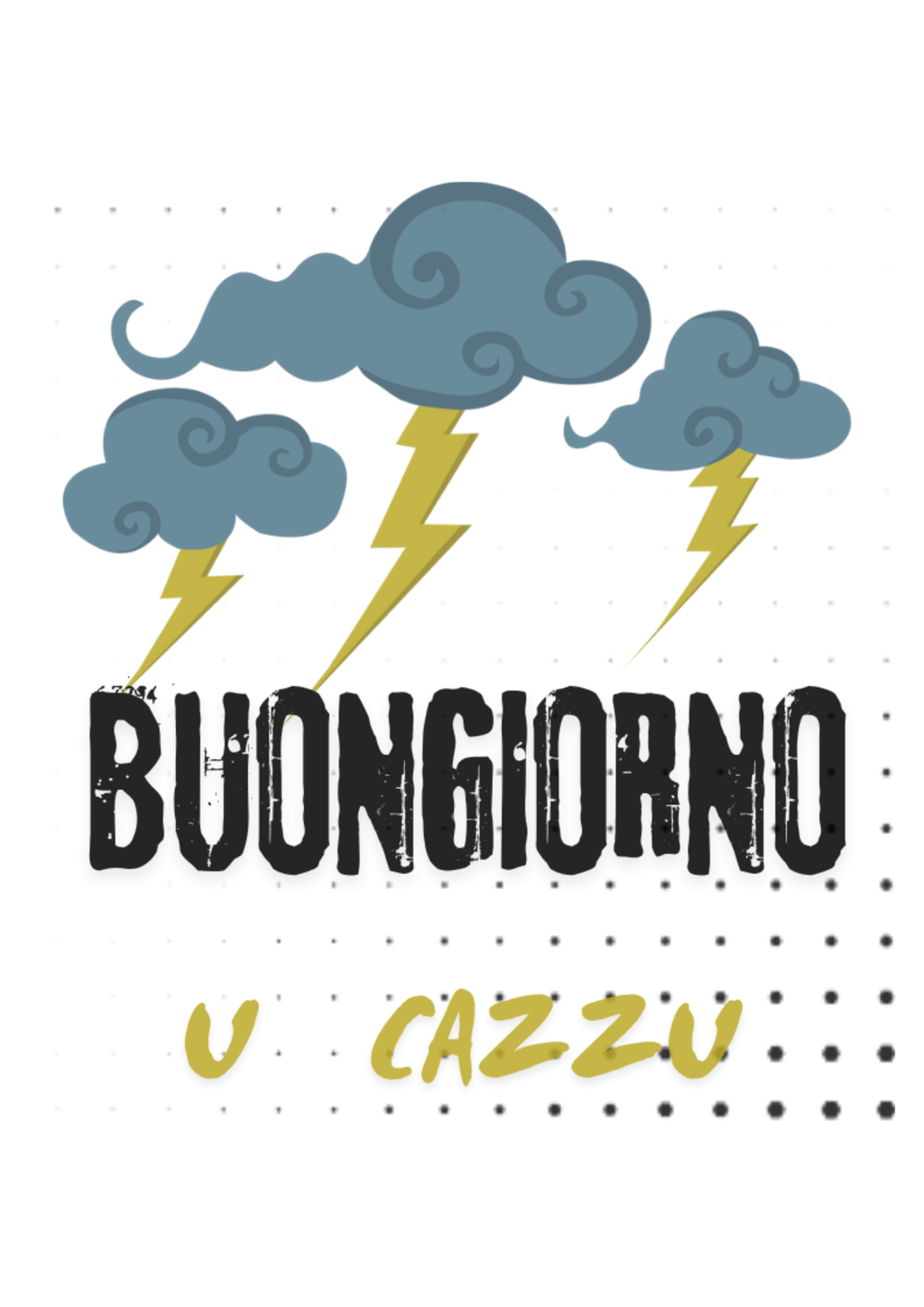 Poster Ironico "Buongiorno U Cazzu" - Stampa da Parete A3 A4 - Quadro Divertente Casa e Ufficio - Idea Regalo Sfrontata e Dialettale