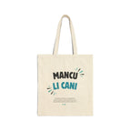 Tote Bag in Cotone "Mancu Li Cani"