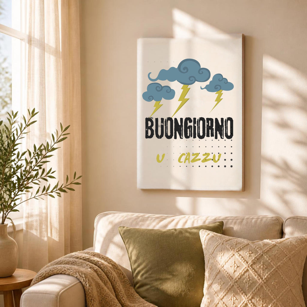 Poster Ironico "Buongiorno U Cazzu" - Stampa da Parete A3 A4 - Quadro Divertente Casa e Ufficio - Idea Regalo Sfrontata e Dialettale