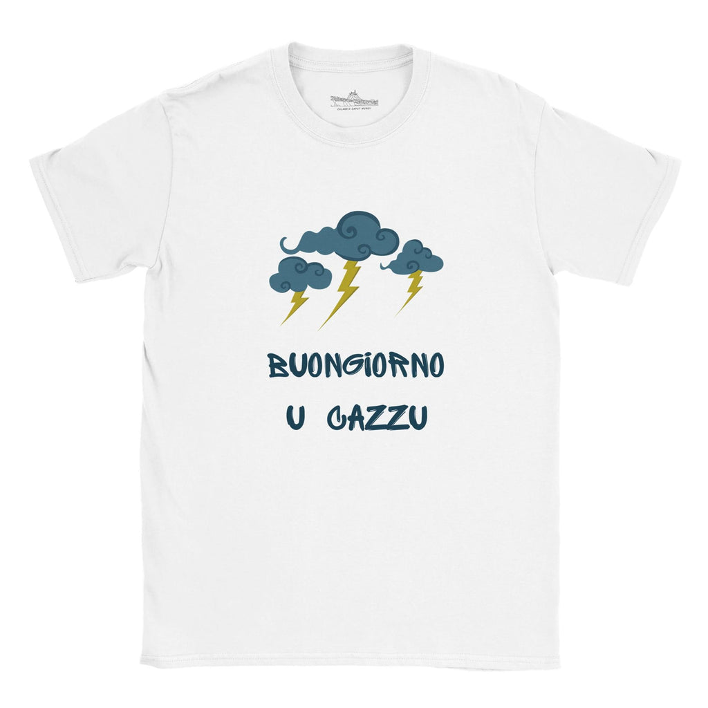 Maglietta Ironica Dialetto Calabrese "Buongiorno U Cazzu" - T-shirt Divertente Regalo Simpatico Uomo Donna