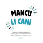 Adesivo sagomato con la scritta ironica Mancu Li Cani e spiegazione del dialetto calabrese