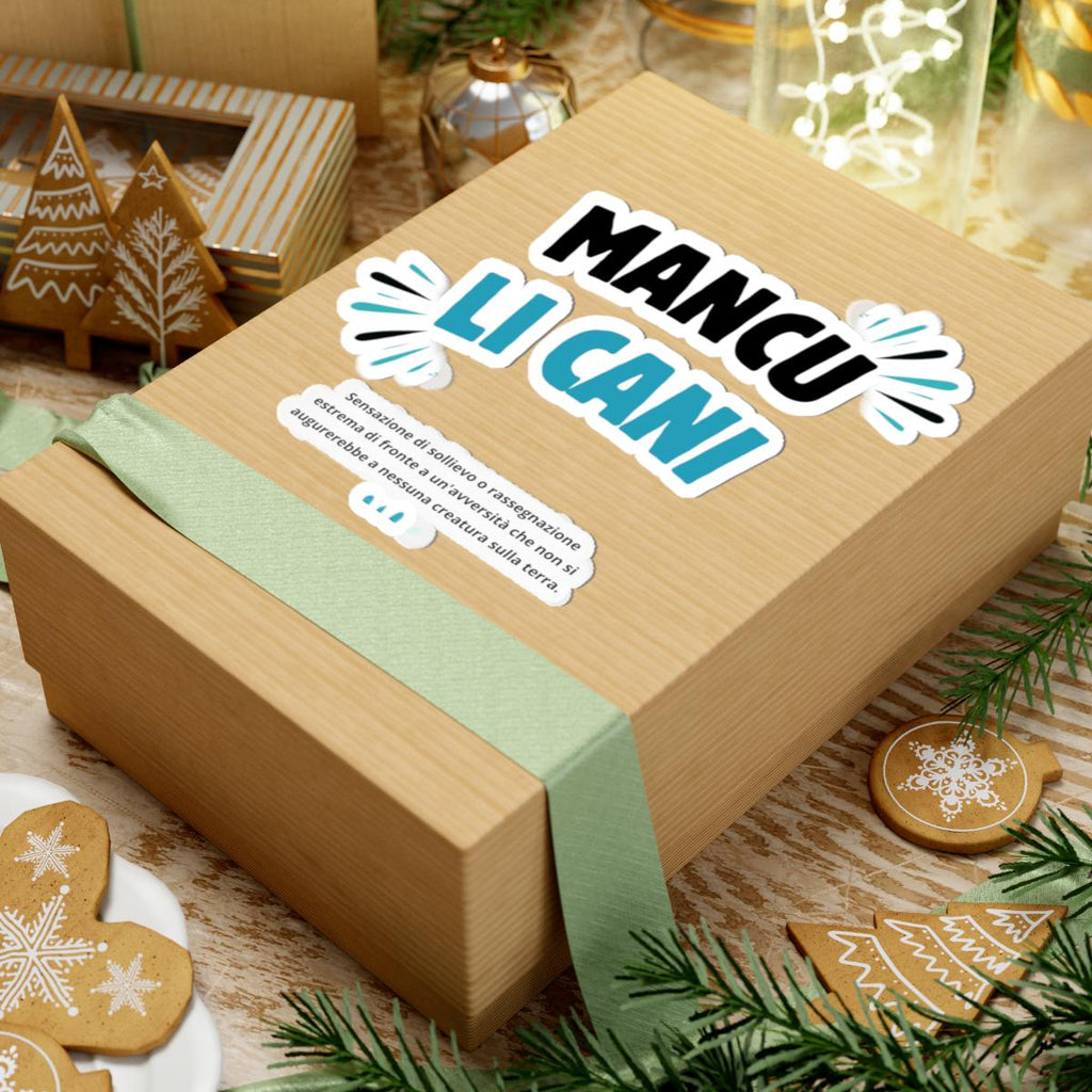 Sticker Adesivo "Mancu Li Cani" — Dizionario Dialettale Calabrese