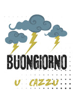 Poster Ironico "Buongiorno U Cazzu" - Stampa da Parete A3 A4 - Quadro Divertente Casa e Ufficio - Idea Regalo Sfrontata e Dialettale