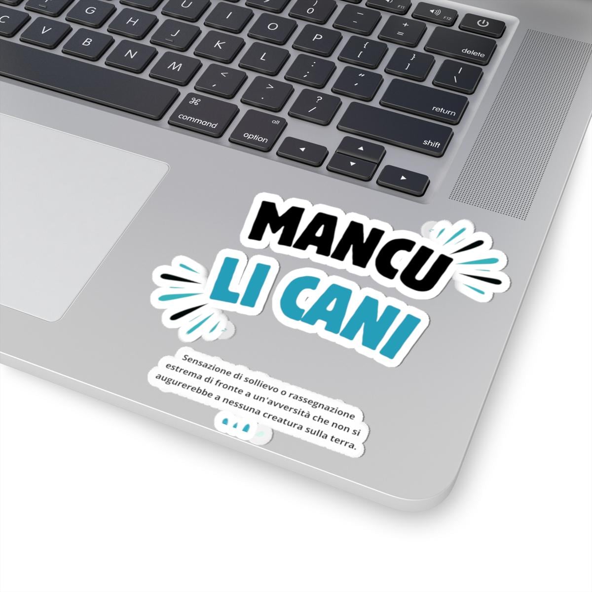 Sticker Adesivo "Mancu Li Cani" — Dizionario Dialettale Calabrese